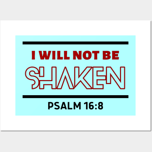 I Will Not Be Shaken | Christian Saying Posters and Art